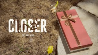 ใกล้ - SCRUBB [MV UNOFFICIAL] HOMEMADE PRODUCTION