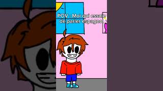 POV : Moi qui essaie de parler espagnol 🤣😭 #animation2d #animation #shorts #humour #sketch