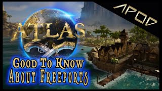 Atlas Good To Know About Freeports Walkthrough