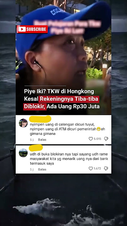 TKW di Hongkong kesal rekeningnya tiba tiba di bIokir, ada uang 30 juta #trending #shorts #fyp