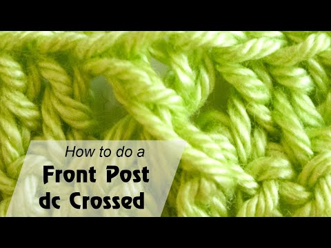 How to Crochet a Front Post Double Crochet Crossed - Crochet for beginner