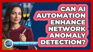 Can AI Automation Enhance Network Anomaly Detection?