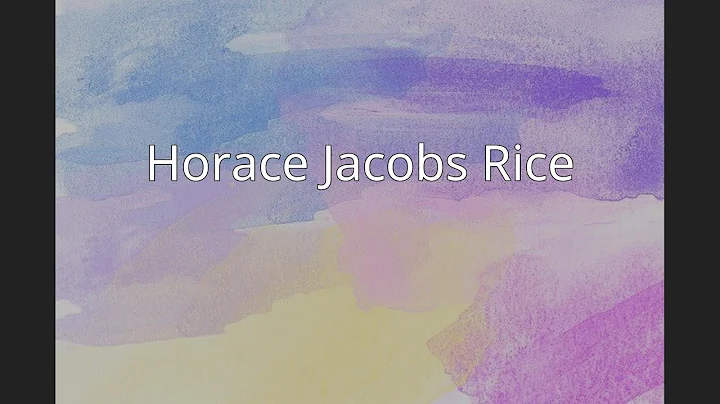Horace Jacobs Rice