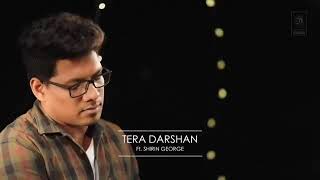 Video thumbnail of "Tera Darshan || Hindi Worship Song || Shirin George || Christian Song ||"