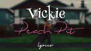 Peach Pit Vickie lyrics sub español