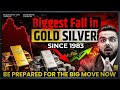 Biggest Gold Silver Crash Since 1983 | Be Prepared to Big Move Now!