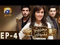 Mohabbat Tum Se Nafrat Hai - Episode 4 | Har Pal Geo