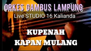 Orkes Gambus Lampung. Live Studio 16 Atika Kalianda