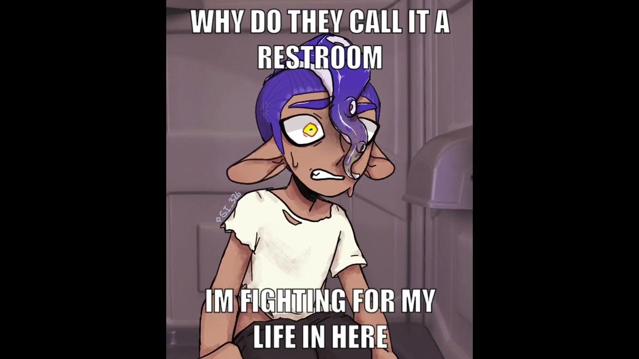 WHY DO THEY CALL IT A RESTROOM (Splatoon 3) YouTube