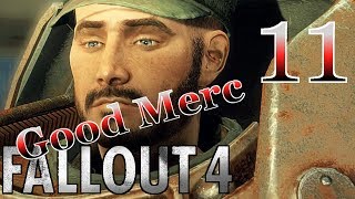 Goodneighbor Mercenary [Just In Case Im Not the Best] - #11 - Fallout 4 (Modded Survival) 60fps