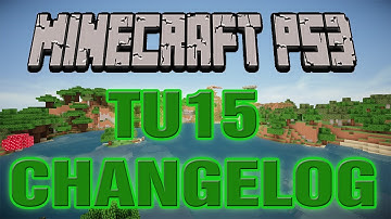 Minecraft PS3 TU15 Update Changelog -New!