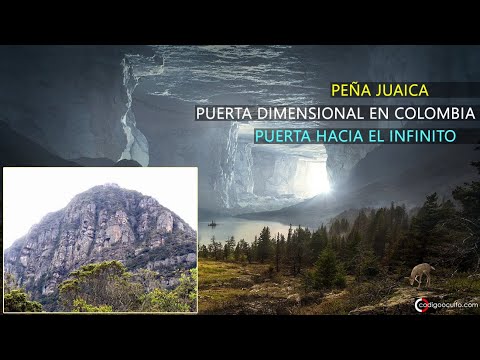 Peña de Juaica: un «Portal Interdimensional» en Colombia - Puerta hacia el Infinito