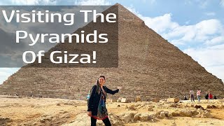 Visiting The Pyramids Of Giza! (And Cairo Museum)  Egypt Alone As A Woman