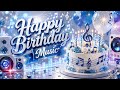 HAPPY BIRTHDAY MUSIC