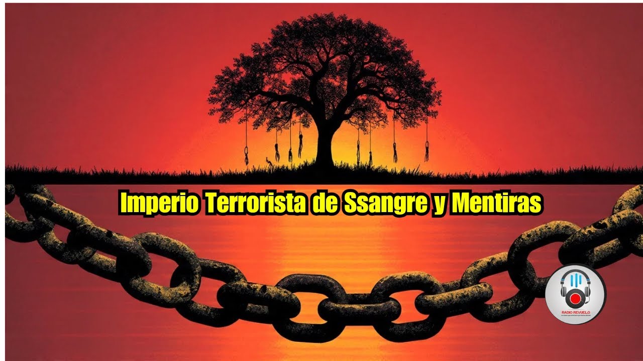 Imperio de Sangre y Mentiras - Canción Protesta Contra el TERRORISMO DE USA | Radio Revuelo