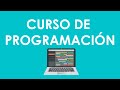 CURSO DE PROGRAMACIÓN - COMPLETO