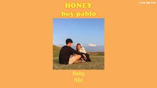 [THAISUB] honey - boy pablo