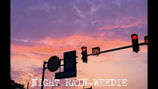 Night Rain demo - Weed D (prod. by RYNN)