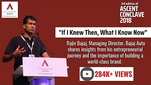 If I Knew Then, What I Know Now | Rajiv Bajaj | AS...