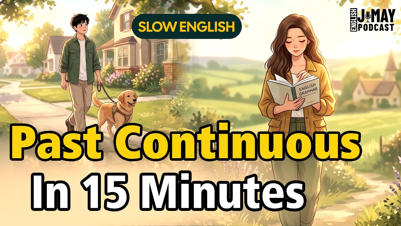 Understanding Past Continuous Tense