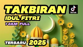 TERBARU !! GEMA TAKBIR IDUL FITRI 2024 | 1 JAM FULL NON STOP TAKBIR BEDUG NO IKLAN