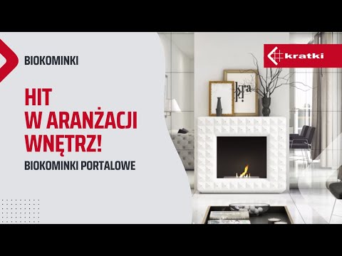 Biokominki portalowe - hit w aranżacji wnętrz!