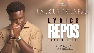 Jonathan C. Gambela - Repos ft B-Right (audio+paroles)
