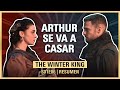 🤴 THE WINTER KING 1x06 | ARTHUR conoce a su FUTURA ESPOSA | RESUMEN Temporada 1 MGM+TWK 1x06 FINAL
