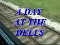 A day at the dells