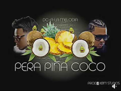 Dc-A - Pera Piña Coco (RiP) Quimico, Shelow, Mozart, Toxico Crow