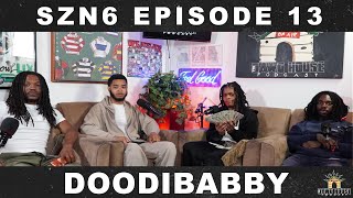 The Dawg House Podcast SZN6 Episode 13- Doodibabby
