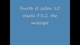 fourth st 10 stacks F.S.G. the mixtape