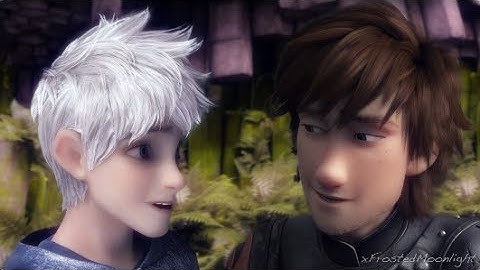 Hiccup x Jack - Never Gonna Let You Down [mep part]