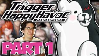 THIS GAME IS INSANE | Danganronpa: Trigger Happy Havoc PART 1 THIS GAME IS INSANE | Danganronpa: Trigger Happy Havoc PART 1