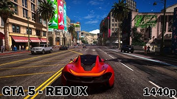 GTA 5 REDUX | Ultra Realistic Graphic Mod | 1440p