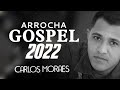 Carlos Moraes 2022 em ARROCHA GOSPEL - LANÇAMENTO - Amado Gospel