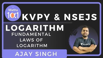 Fundamental law of logarithms | Logarithms | KVPY & NSEJS | Maths 101 | Ajay singh