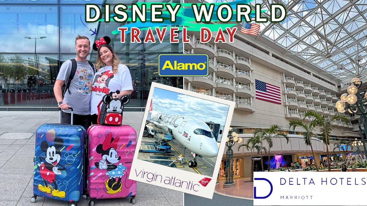 TRAVEL DAY to Orlando, Disney World ✈️LHR Virgin Atlantic | Alamo Car Hire | Delta Hotel Celebration