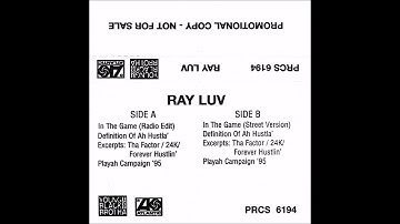Ray Luv - In The Game (Forever Hustlin