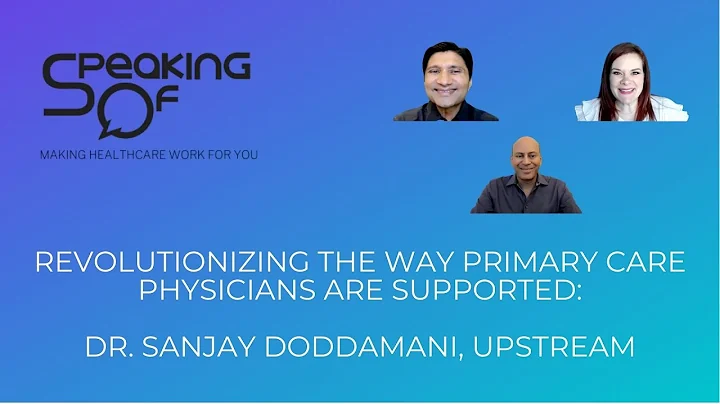 Revolutionizing the Way Primary Care Physicians ar...
