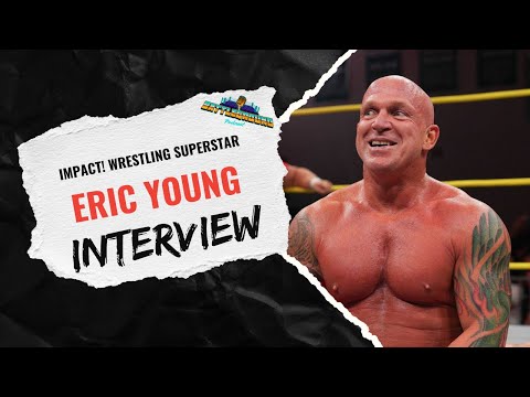 Eric Young Returns To IMPACT, Why He Left WWE | INTERVIEW 2023