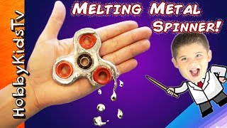 Melting Metal Fidget Spinner! DIY Fun HobbyScience Lab Gallium How-To HobbyKidsTV