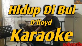 Miniatura de "Hidup Di Bui Karaoke D'lloyd Versi Korg Pa600"