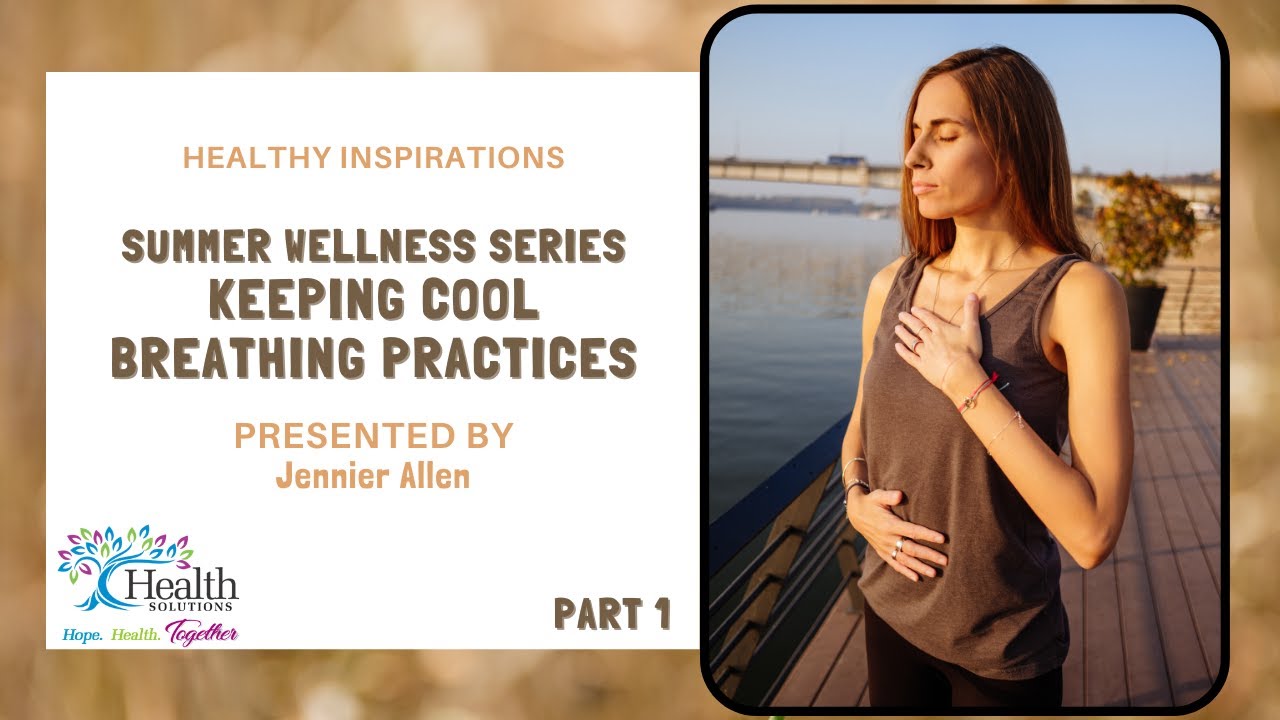Summer Wellness Series Pt1