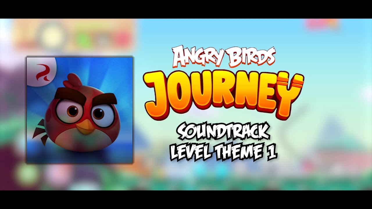 Angry Birds Journey Music - Level Theme 1