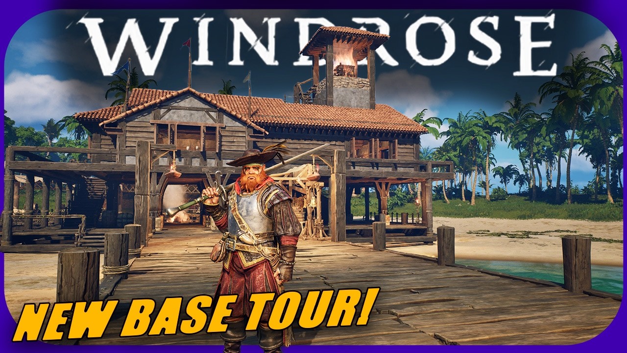 New base tour and Progressing through the foothills! | Windrose, New ...
