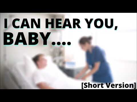 "I Can Hear You Baby!" [Husband in Coma] [Part 1]