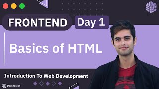 Frontend | Day 1 | Basics of HTML