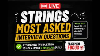 Know These String Questions = Clear 10 LPA Interviews!