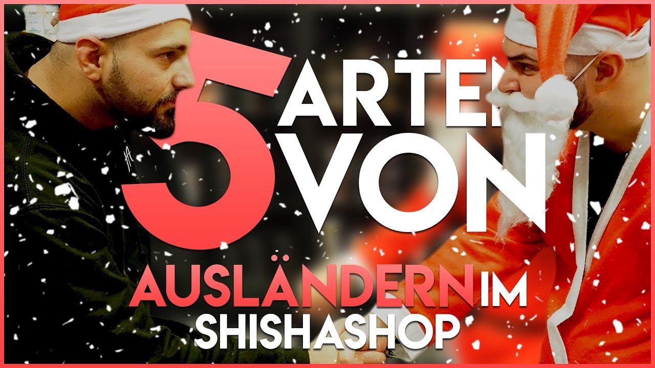 5 Arten von AUSLÄNDERN im SHISHASHOP | Husni Ashraf